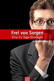 Simon J. Robinson - Frei von Sorgen Frei von Sorgen