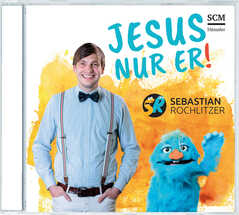 Sebastian Rochlitzer - Jesus nur Er Jesus nur Er