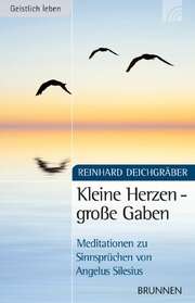 Reinhard Deichgräber - Paul-Ulrich Lenz - Kleine Herzen - große Gaben Kleine Herzen - große Gaben