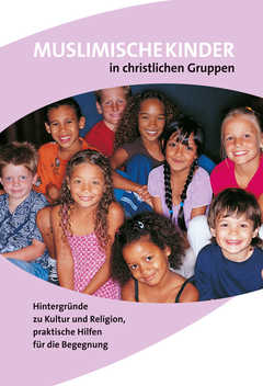 Muslimische Kinder in christlichen Gruppen Muslimische Kinder in christlichen Gruppen