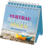Kristina Raub - Vertrau auf Gottes Segen - Aufstellbuch Vertrau auf Gottes Segen - Aufstellbuch