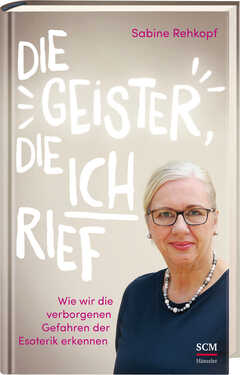Sabine Rehkopf - Die Geister, die ich rief Die Geister, die ich rief
