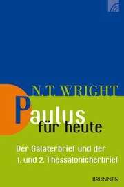 N.T. Wright - Paulus für heute Paulus für heute