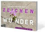 Es geschehen noch Zeichen und Wunder - Postkartenset Es geschehen noch Zeichen und Wunder - Postkartenset