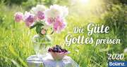 Die Güte Gottes preisen 2020 Die Güte Gottes preisen 2020