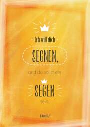 Postkarte - Ich will dich segnen Postkarte - Ich will dich segnen