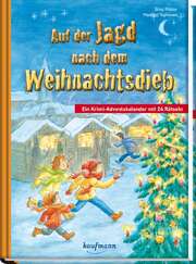 Manfred Tophoven - Silvia Möller - Auf der Jagd nach dem Weihnachtsdieb - Adventskalender Auf der Jagd nach dem Weihnachtsdieb - Adventskalender