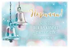 Faltkarte "Hosianna! - Glöckchen" Faltkarte "Hosianna! - Glöckchen"