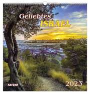 Geliebtes Israel 2023 - Wandkalender Geliebtes Israel 2023 - Wandkalender