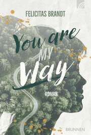 You are my WAY
