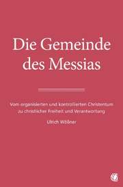 Ulrich Wößner - Die Gemeinde des Messias Die Gemeinde des Messias