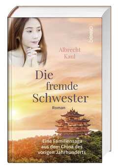 Albrecht Kaul - Die fremde Schwester Die fremde Schwester
