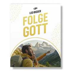 Leo Bigger - Folge Gott Folge Gott