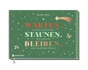 Heiko Metz - Warten. Staunen. Bleiben. Warten. Staunen. Bleiben.