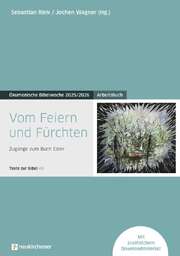 Jochen Wagner - Sebastian Rink - Vom Feiern und Fürchten - Arbeitsbuch Vom Feiern und Fürchten - Arbeitsbuch