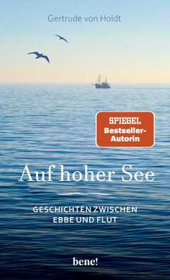 Gertrude von Holdt - Auf hoher See Auf hoher See