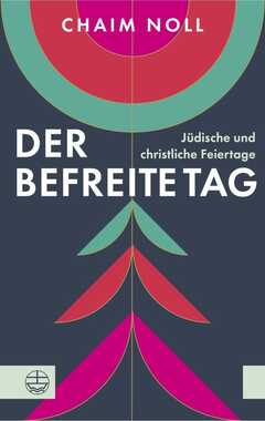 Chaim Noll - Der befreite Tag Der befreite Tag