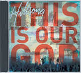 CD: This is our God