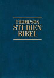 Thompson Studienbibel Sonderausgabe blau Thompson Studienbibel Sonderausgabe blau