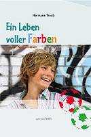 Hermann Traub - Ein Leben voller Farben - Jungen Ein Leben voller Farben - Jungen