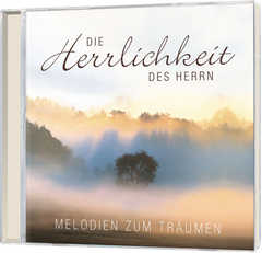 Tom Keene - CD: Die Herrlichkeit des Herrn CD: Die Herrlichkeit des Herrn