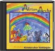 Kinderchor Aidlingen - CD: Aktion Arche CD: Aktion Arche