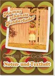 Andreas Claus - Mamas schönste Kinderlieder (Liederheft) Mamas schönste Kinderlieder (Liederheft)