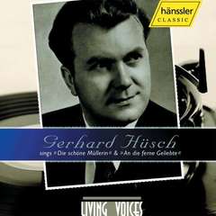 CD: Gerhard Hüsch sings "Die schöne Müllerin" & "An die ferne Geliebte"