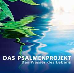 CD: Wasser des Lebens - Das Psalmenprojekt 2