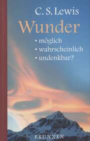 C. S. Lewis - Wunder Wunder