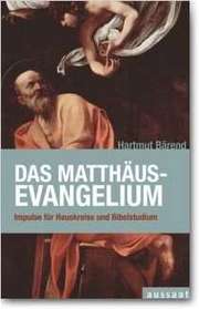 Das Matthäus-Evangelium