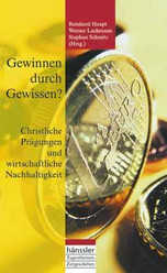 Reinhard Haupt - Gewinnen durch Gewissen Gewinnen durch Gewissen