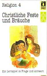 Lernspiel Religion 4 "Christliche Feste und Bräuche"