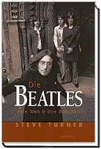 Steve Turner - Die Beatles Die Beatles
