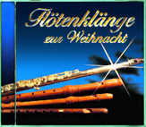 Flötenklänge zur Weihnacht Flötenklänge zur Weihnacht