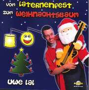Uwe Lal - Vom Laternenfest zum Weihnachtsbaum Vom Laternenfest zum Weihnachtsbaum