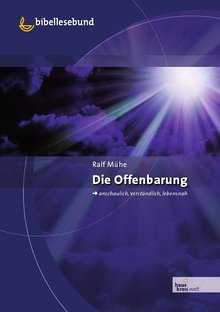 Ralf Mühe - Die Offenbarung - Hauskreiswelt Die Offenbarung - Hauskreiswelt