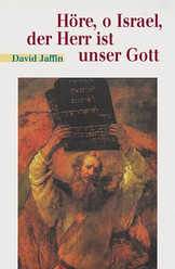 David Jaffin - Höre o Israel der Herr ist unser Gott Höre o Israel der Herr ist unser Gott
