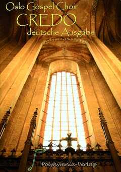 Oslo Gospel Choir - Credo - deutsche Ausgabe (Songbook) Credo - deutsche Ausgabe (Songbook)