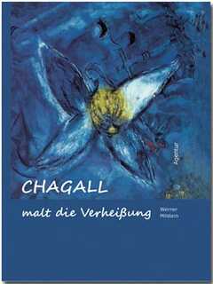 Chagall malt die Verheißung