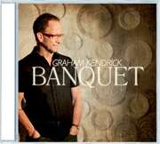 Graham Kendrick - CD: Banquet CD: Banquet