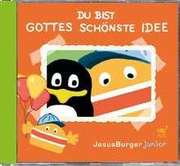 Jesus Burger Junior - CD: Du bist Gottes schönste Idee CD: Du bist Gottes schönste Idee