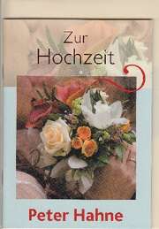 Peter Hahne - Zur Hochzeit Zur Hochzeit