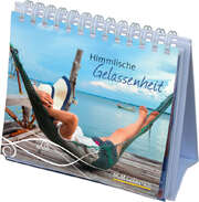 Himmlische Gelassenheit Himmlische Gelassenheit