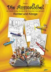 Claudia Kündig - Die Ausmalbibel (Band 6) Die Ausmalbibel (Band 6)
