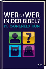 Anja Schäfer - Anja Schäfer - Wer ist wer in der Bibel? Wer ist wer in der Bibel?
