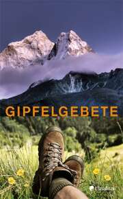 Heide Warkentin - Gipfelgebete Gipfelgebete