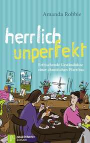 Amanda Robbie - Silke Voss - Herrlich unperfekt Herrlich unperfekt