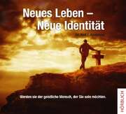 Neil T. Anderson - Neues Leben - neue Identität - Hörbuch Neues Leben - neue Identität - Hörbuch