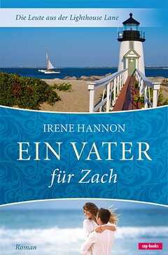 Antje Balters - Irene Hannon - Ein Vater für Zach Ein Vater für Zach